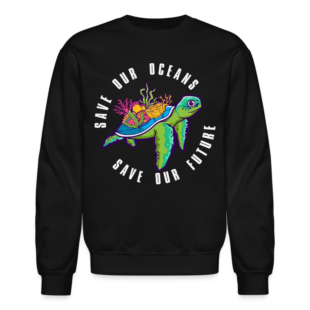 Save Our Oceans Save Our Future Sweatshirt - black