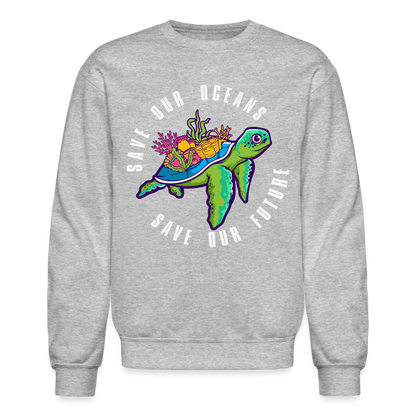 Save Our Oceans Save Our Future Sweatshirt - heather gray