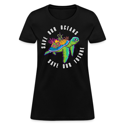 Save Our Oceans Save Our Future Women's T-Shirt - black