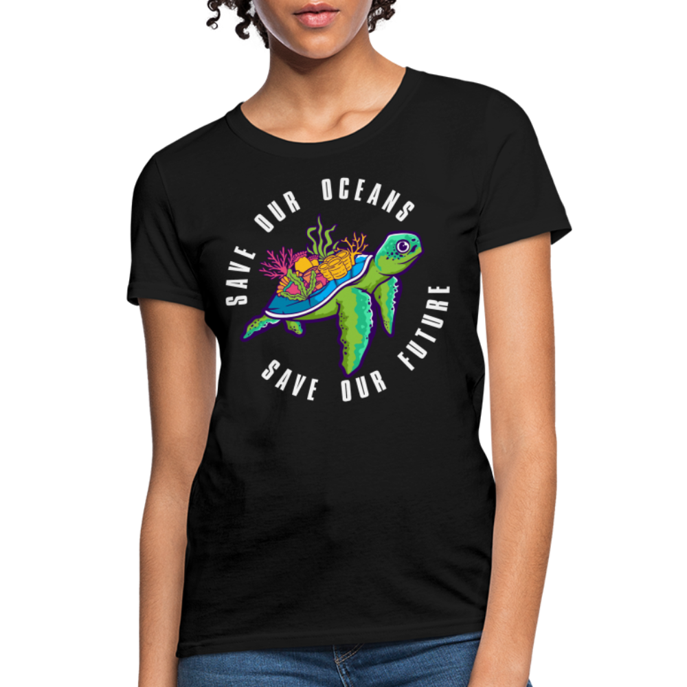 Save Our Oceans Save Our Future Women's T-Shirt - black