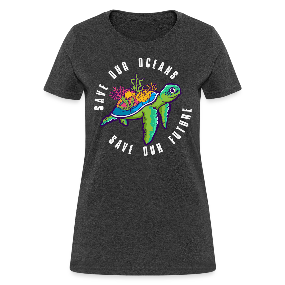 Save Our Oceans Save Our Future Women's T-Shirt - heather black