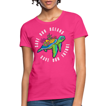 Save Our Oceans Save Our Future Women's T-Shirt - fuchsia