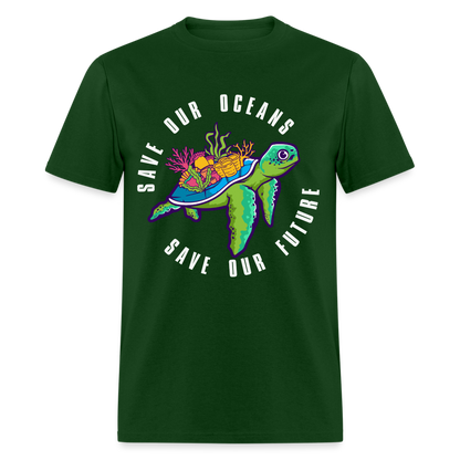 Save Our Oceans Save Our Future T-Shirt - forest green