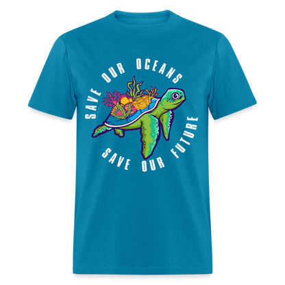 Save Our Oceans Save Our Future T-Shirt - turquoise