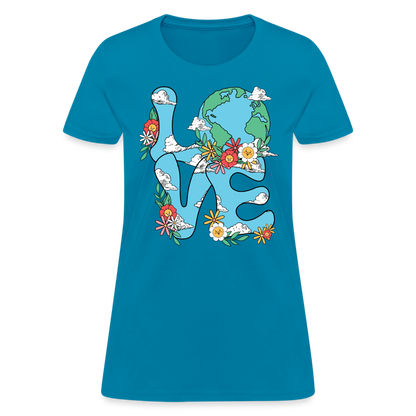 Floral LOVE Earth Day Women's T-Shirt - turquoise