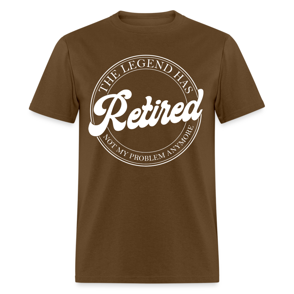 The Legend Has Retired T-Shirt - brown