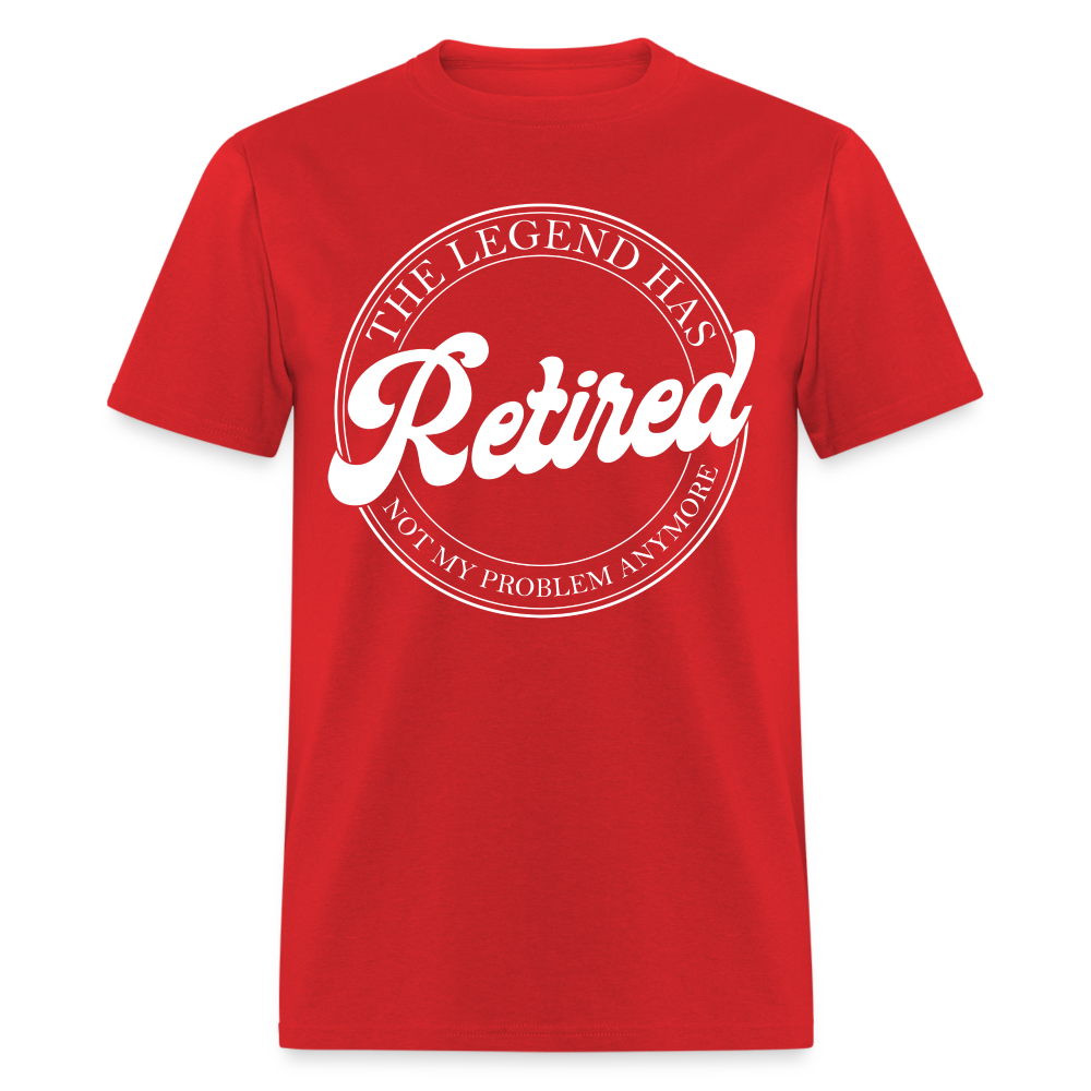The Legend Has Retired T-Shirt - red