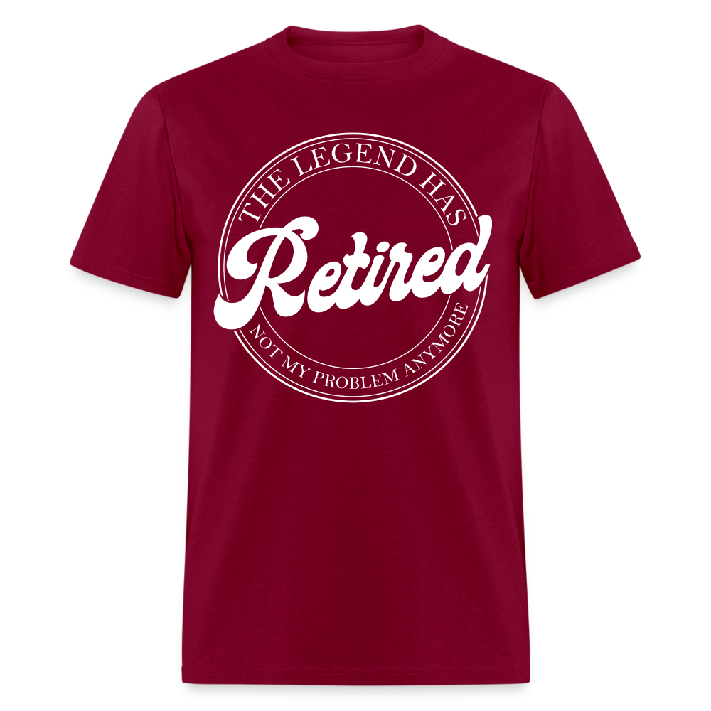 The Legend Has Retired T-Shirt - burgundy