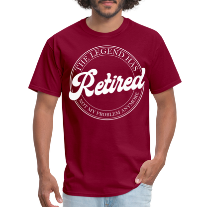 The Legend Has Retired T-Shirt - burgundy