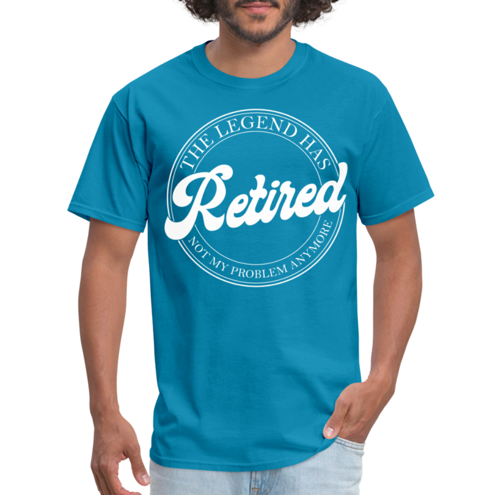 The Legend Has Retired T-Shirt - turquoise