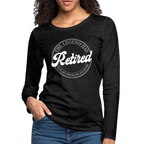 The Legend Has Retired Women's Premium Long Sleeve T-Shirt