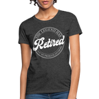 The Legend Has Retired Women's T-Shirt