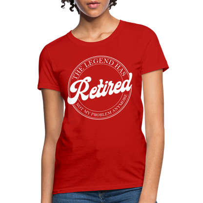 The Legend Has Retired Women's T-Shirt - red