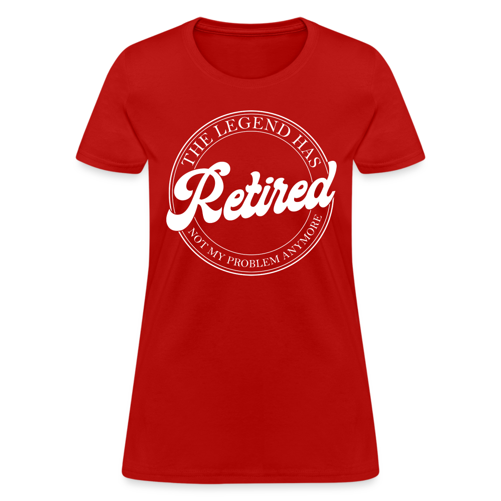 The Legend Has Retired Women's T-Shirt - red