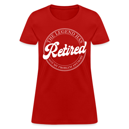 The Legend Has Retired Women's T-Shirt - red