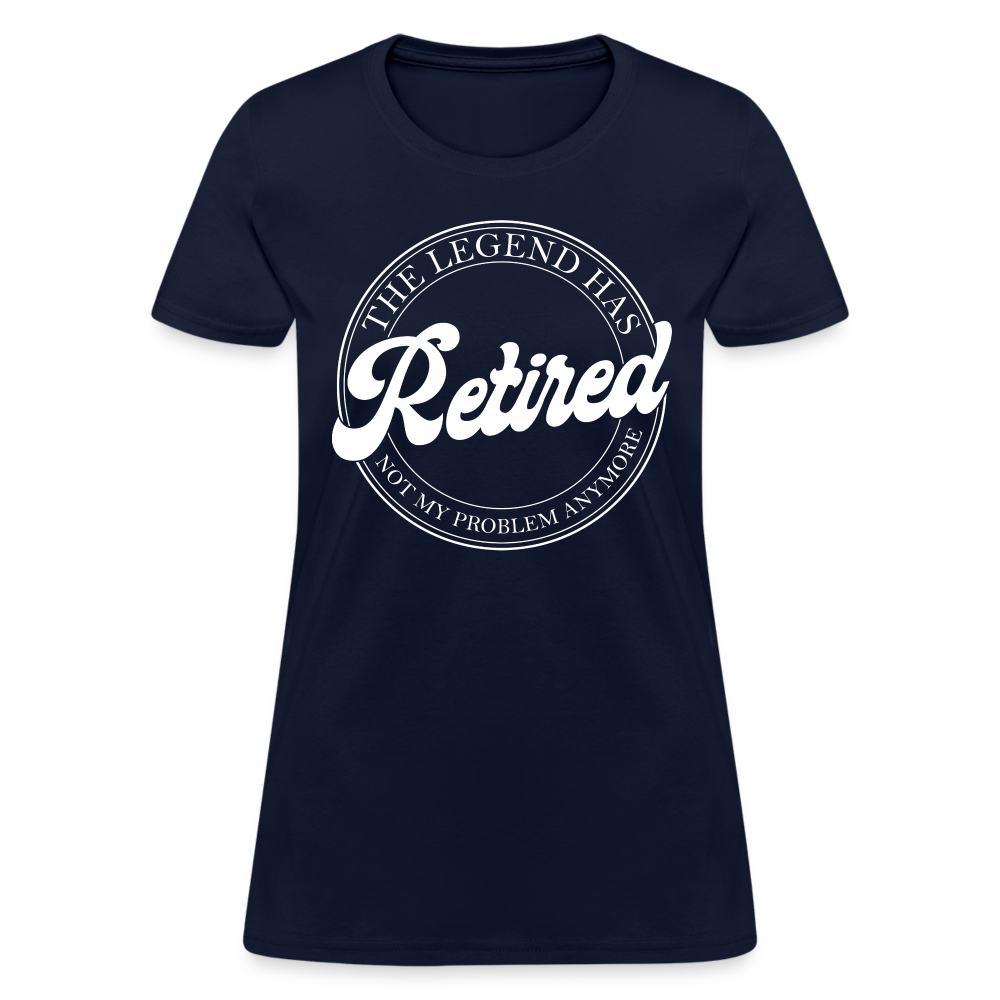 The Legend Has Retired Women's T-Shirt - navy