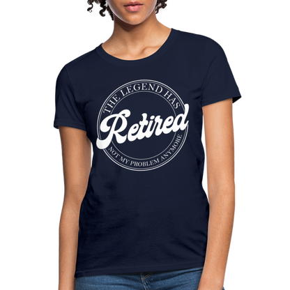 The Legend Has Retired Women's T-Shirt - navy