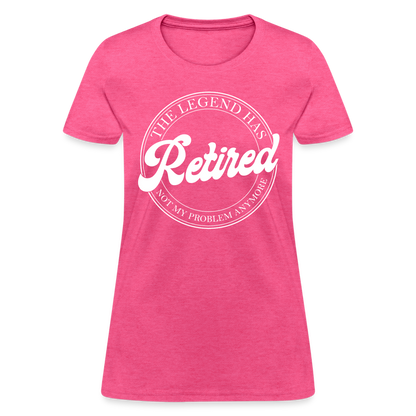 The Legend Has Retired Women's T-Shirt - heather pink