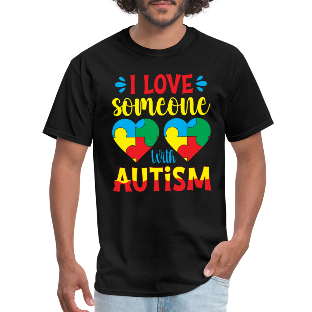 I Love Someone With Autism T-Shirt - black