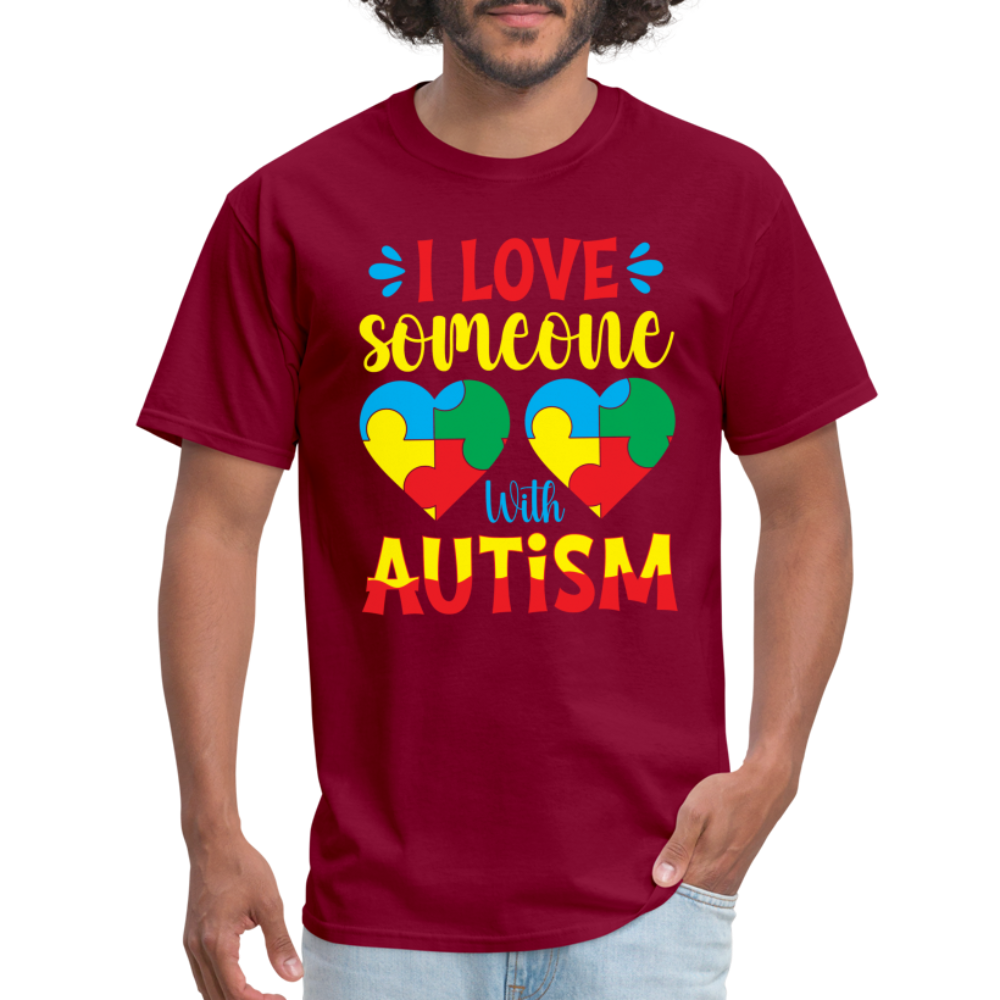 I Love Someone With Autism T-Shirt - burgundy