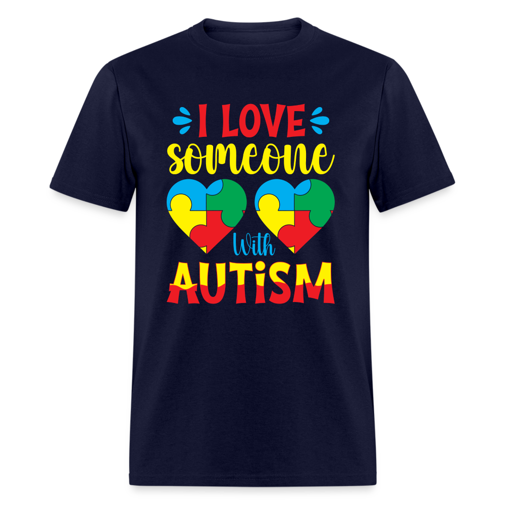 I Love Someone With Autism T-Shirt - navy