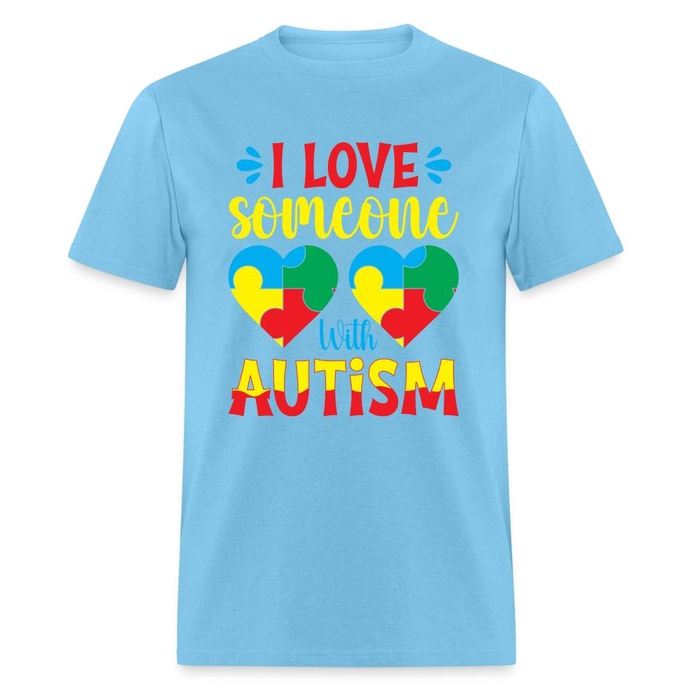 I Love Someone With Autism T-Shirt - aquatic blue