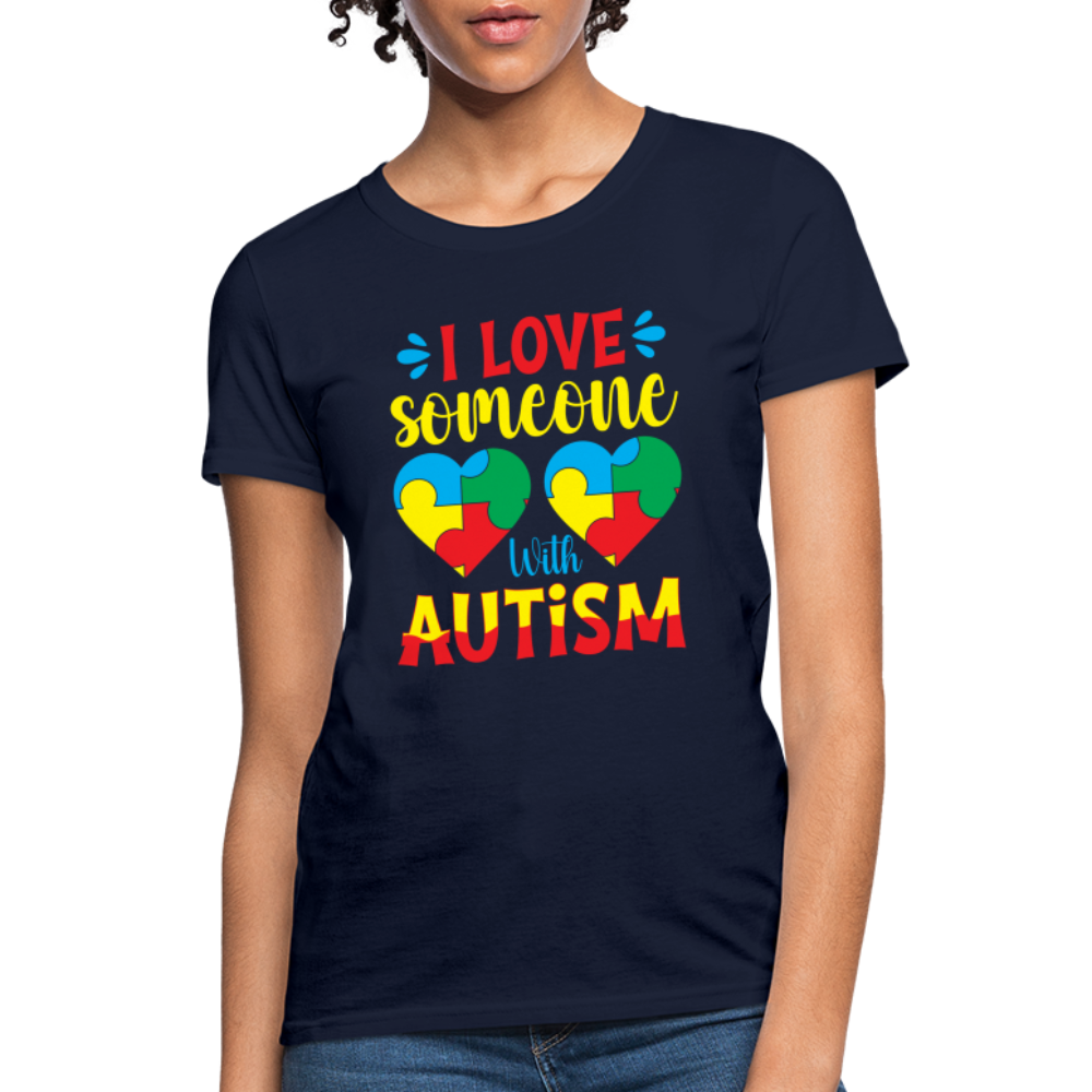 I Love Someone With Autism Women's T-Shirt - navy