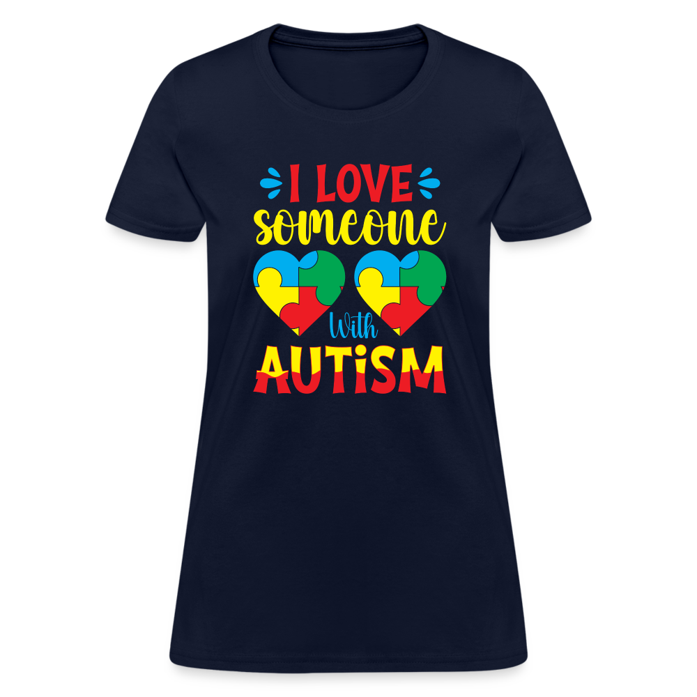I Love Someone With Autism Women's T-Shirt - navy