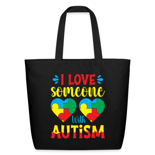 I Love Someone With Autism Eco-Friendly Cotton Tote - black