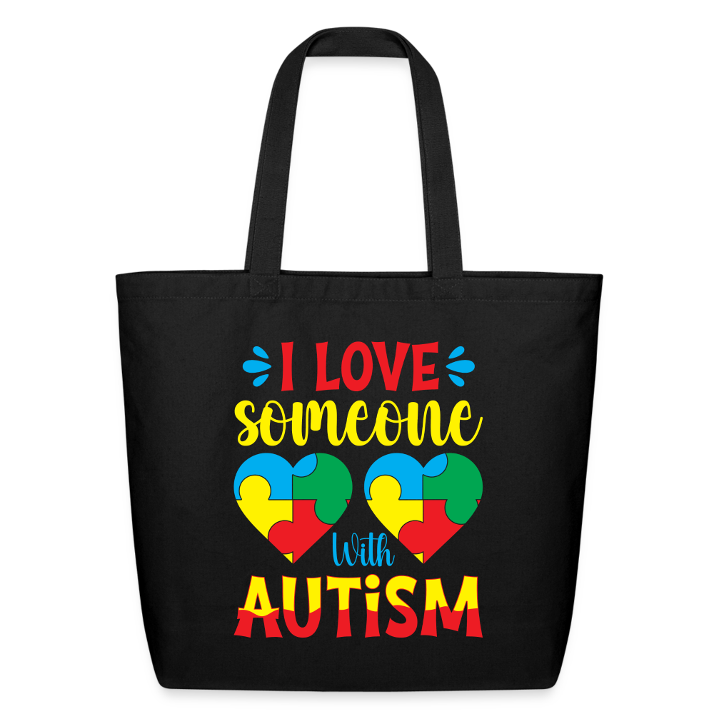 I Love Someone With Autism Eco-Friendly Cotton Tote - black