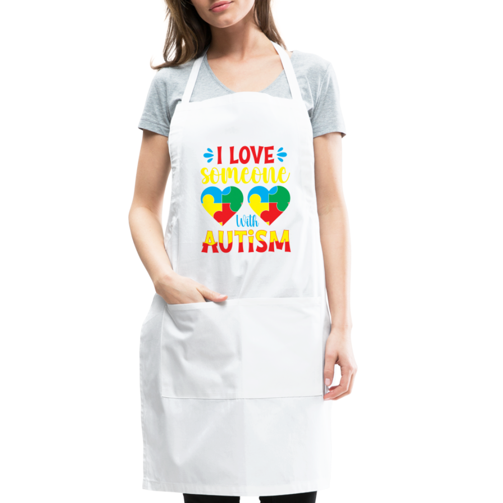 I Love Someone With Autism Adjustable Apron - white