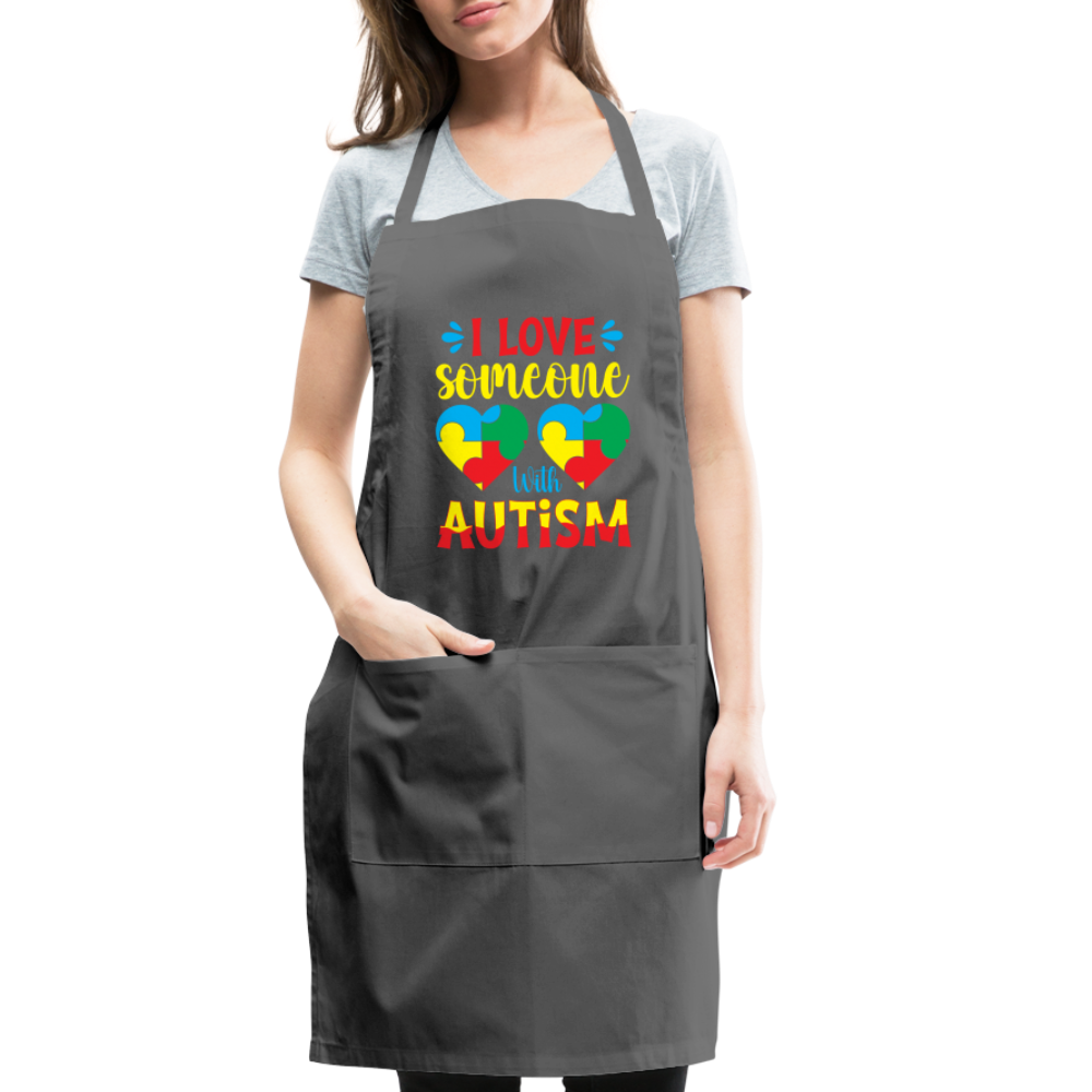 I Love Someone With Autism Adjustable Apron - charcoal