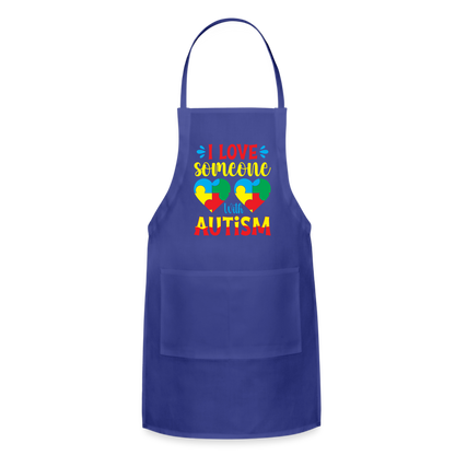 I Love Someone With Autism Adjustable Apron - royal blue