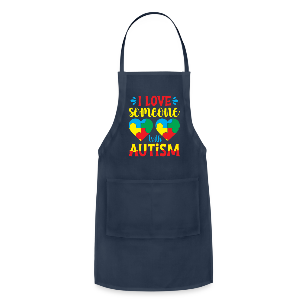 I Love Someone With Autism Adjustable Apron - navy