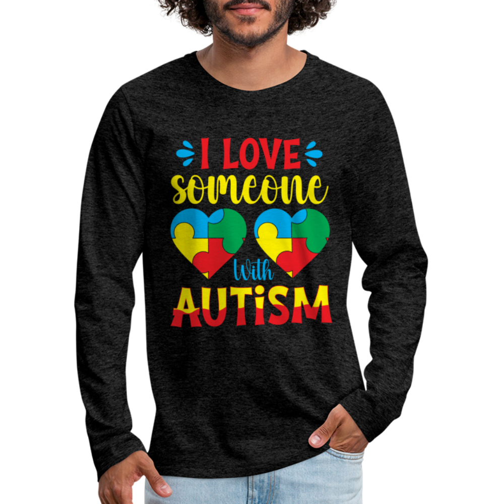 I Love Someone With Autism Men's Premium Long Sleeve T-Shirt - charcoal grey