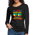 I Love Someone With Autism Women's Premium Long Sleeve T-Shirt