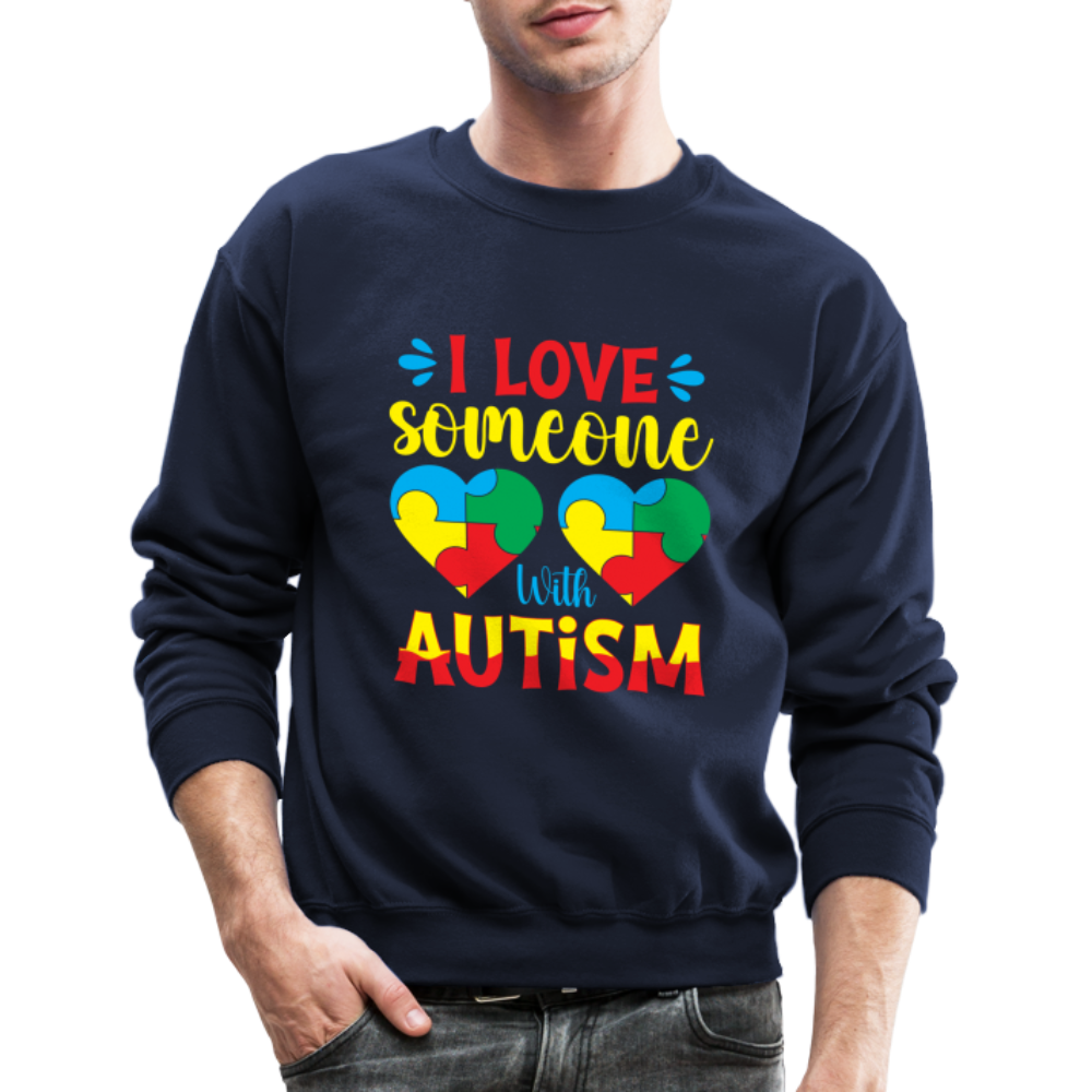 I Love Someone With Autism Sweatshirt - navy