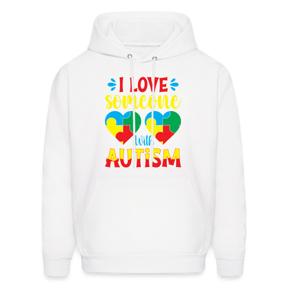 I Love Someone With Autism Hoodie - white