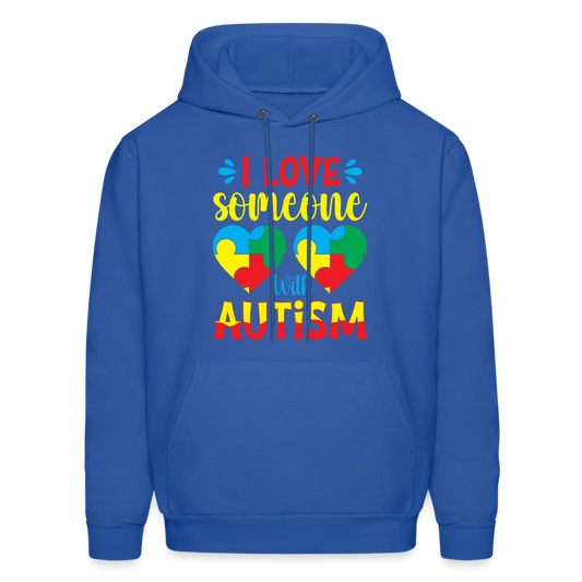 I Love Someone With Autism Hoodie - royal blue
