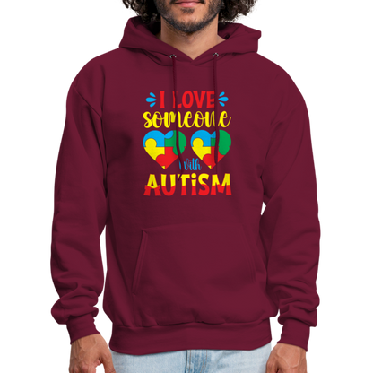 I Love Someone With Autism Hoodie - burgundy