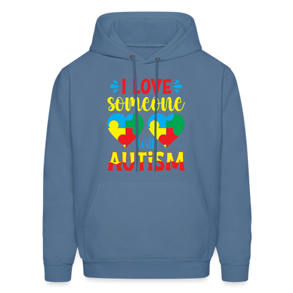 I Love Someone With Autism Hoodie - denim blue