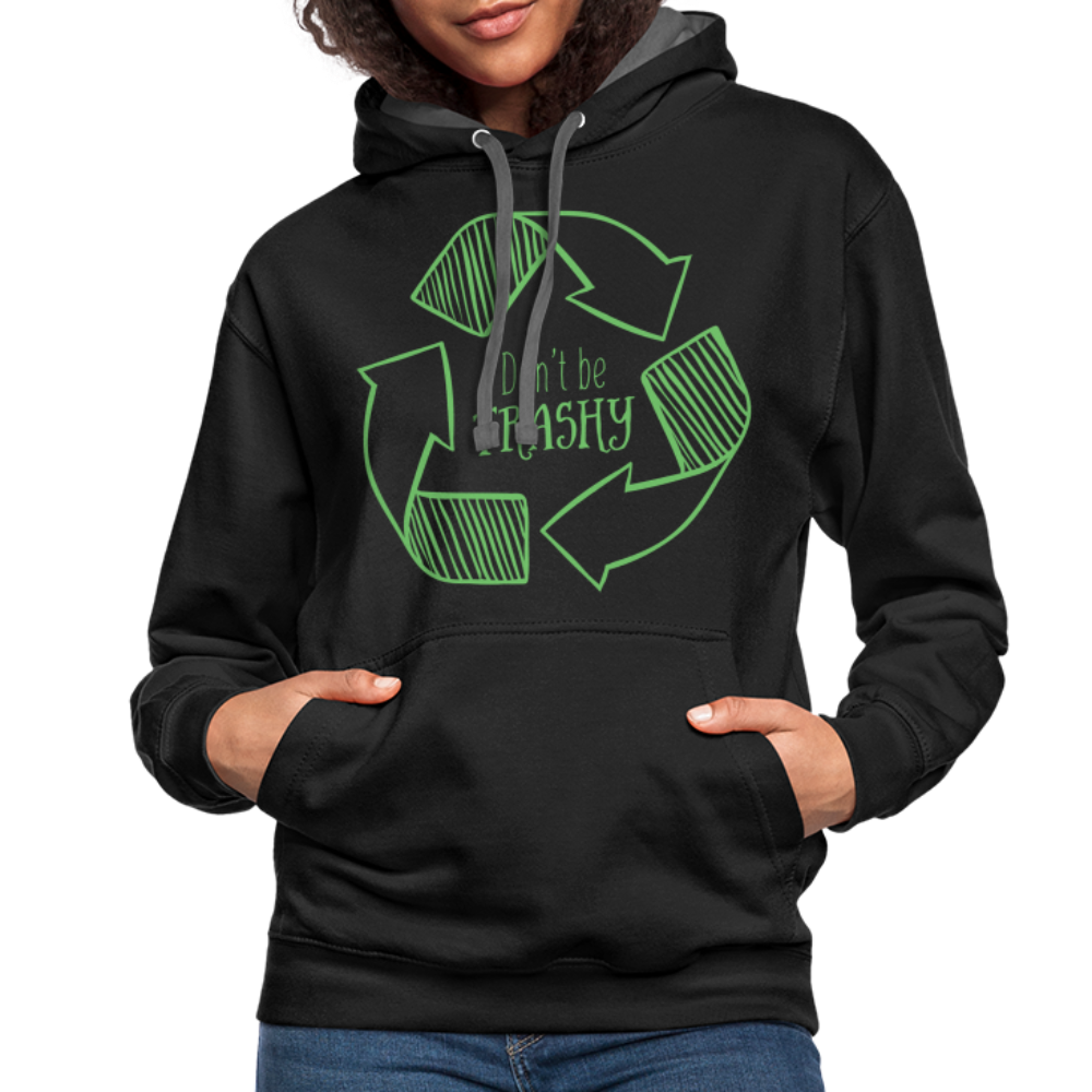 Don't Be Trashy Hoodie (Recycle) - black/asphalt