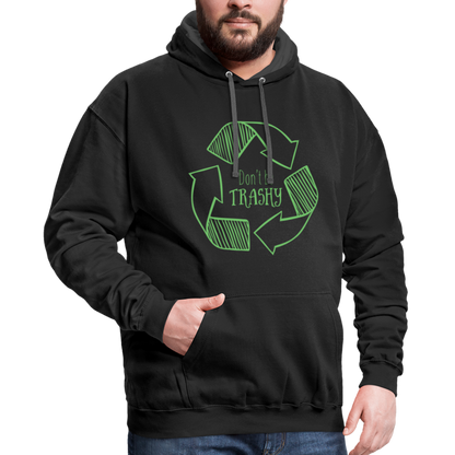 Don't Be Trashy Hoodie (Recycle) - black/asphalt