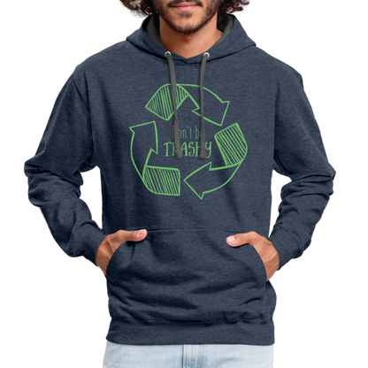 Don't Be Trashy Hoodie (Recycle) - indigo heather/asphalt