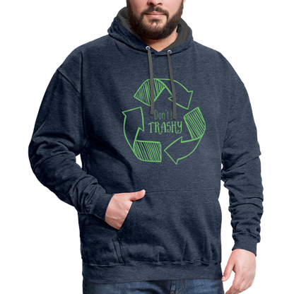 Don't Be Trashy Hoodie (Recycle) - indigo heather/asphalt