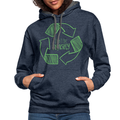 Don't Be Trashy Hoodie (Recycle) - indigo heather/asphalt