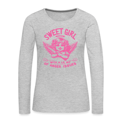 Sweet Girl With A Lil Bit of Anger Issues Women's Premium Long Sleeve T-Shirt - heather gray