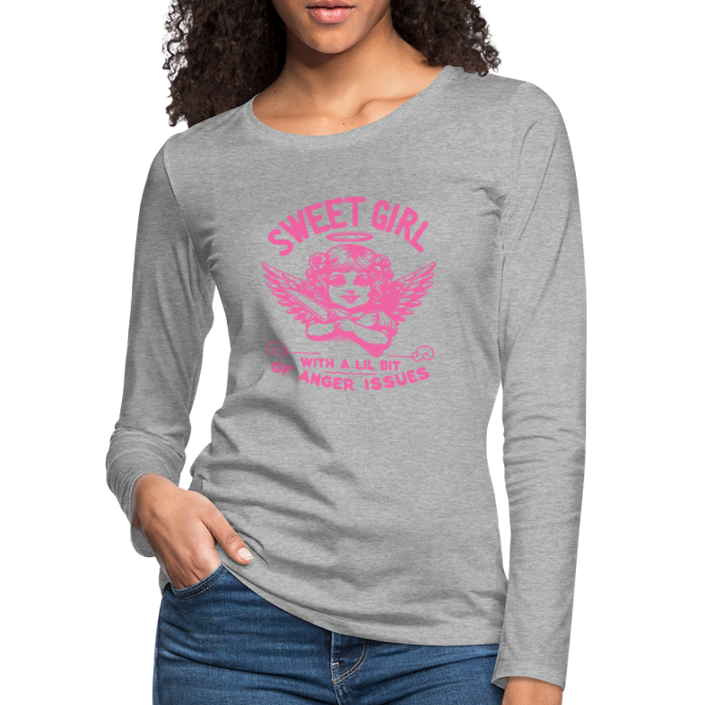 Sweet Girl With A Lil Bit of Anger Issues Women's Premium Long Sleeve T-Shirt - heather gray