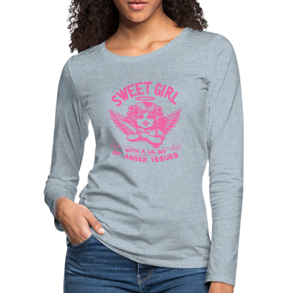 Sweet Girl With A Lil Bit of Anger Issues Women's Premium Long Sleeve T-Shirt - heather ice blue