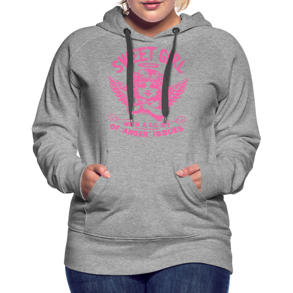Sweet Girl With A Lil Bit of Anger Issues Women’s Premium Hoodie - heather grey